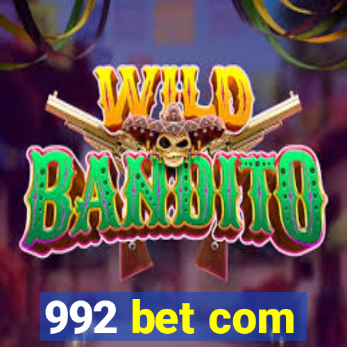 992 bet com